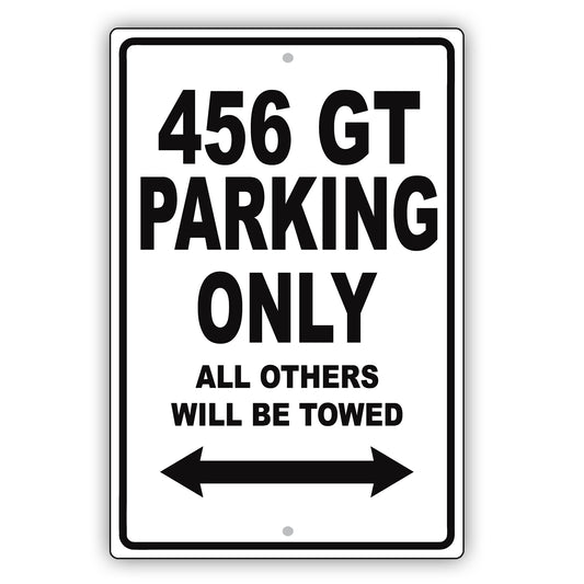 Ferrari 456 Gt Parking Only All Others Will Be Towed Aluminum Decor Garage Sign