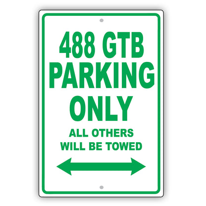 Ferrari 488 Gtb Parking Only All Others Will Be Towed Aluminum Decor Garage Sign
