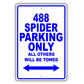 Ferrari 488 Spider Parking Only All Others Will Be Towed Aluminum Decor Garage Sign
