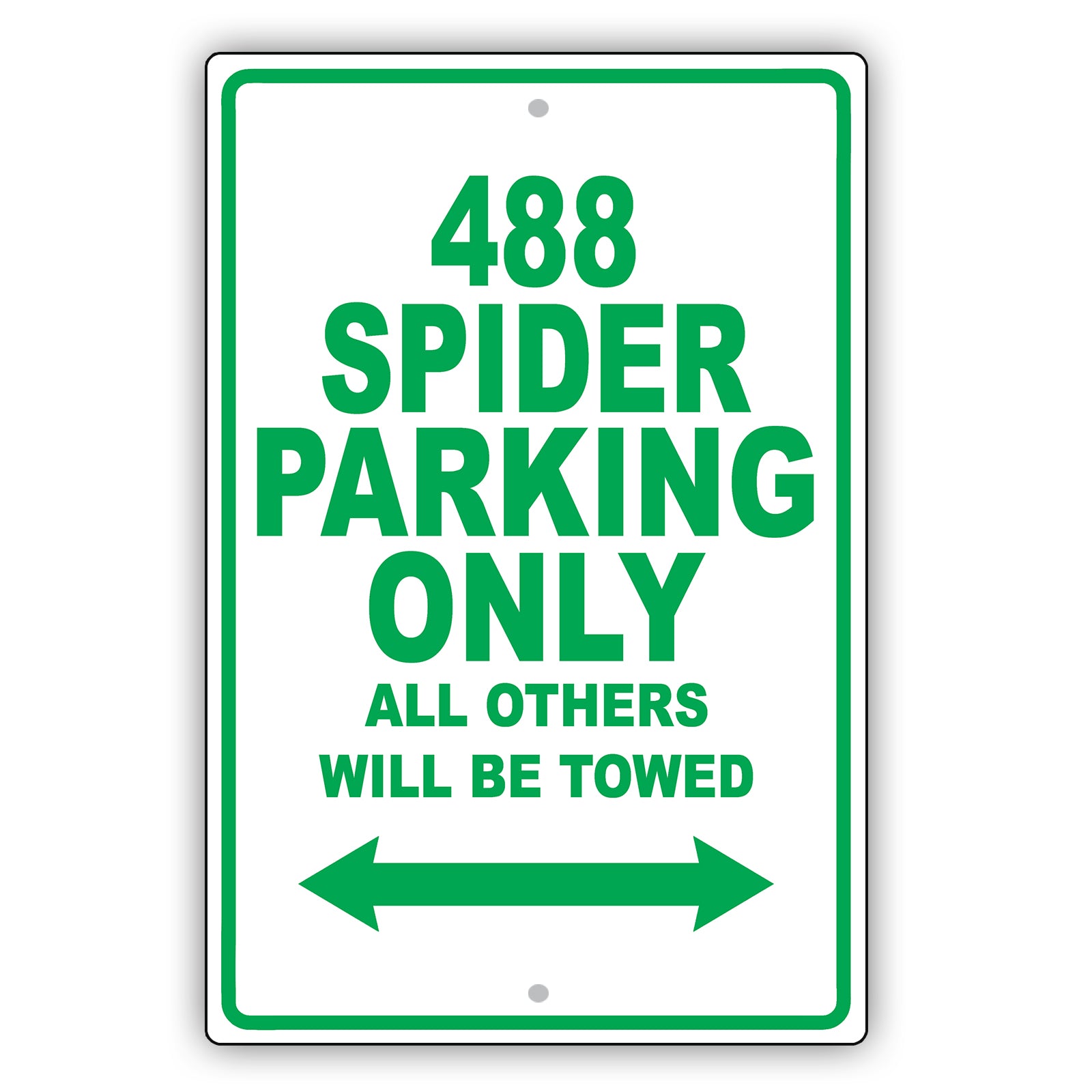 Ferrari 488 Spider Parking Only All Others Will Be Towed Aluminum Decor Garage Sign