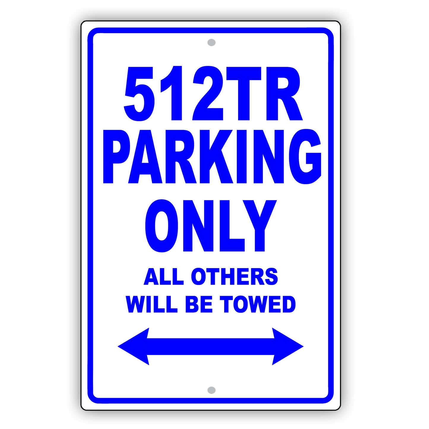 Ferrari 512tr Parking Only All Others Will Be Towed Aluminum Decor Garage Sign