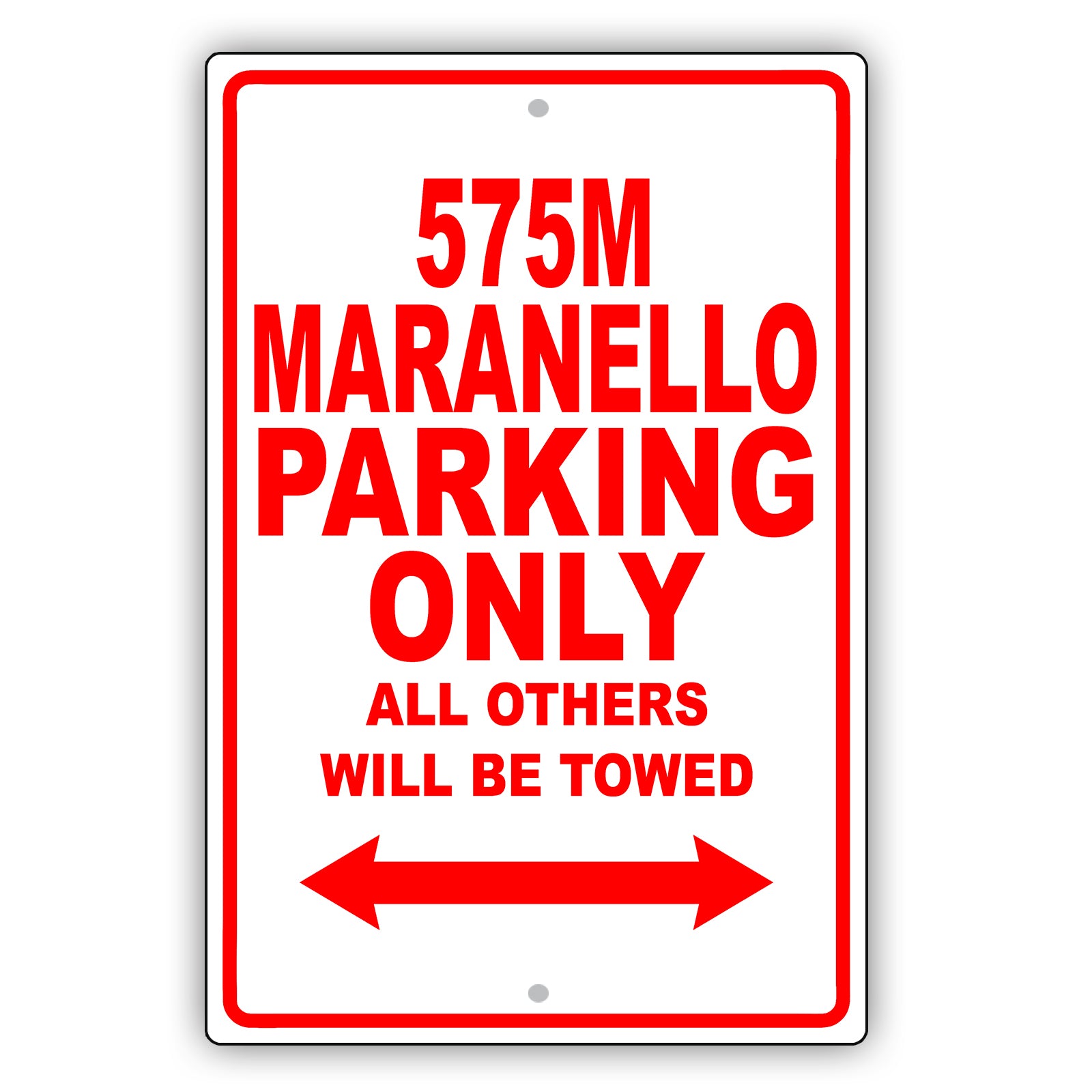 Ferrari 575m Maranello Parking Only All Others Will Be Towed Aluminum Garage Sign