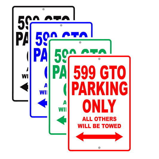 Ferrari 599 Gto Parking Only All Others Will Be Towed Aluminum Decor Garage Sign