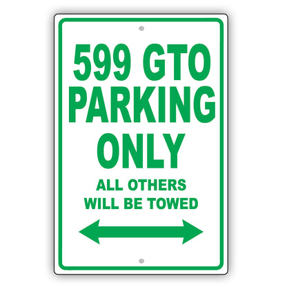 Ferrari 599 Gto Parking Only All Others Will Be Towed Aluminum Decor Garage Sign