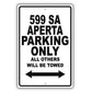 Ferrari 599 Sa Aperta Parking Only Others Will Be Towed Aluminum Decor Garage Sign