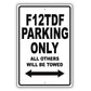 Ferrari F12tdf Parking Only All Others Will Be Towed Aluminum Decor Garage Sign