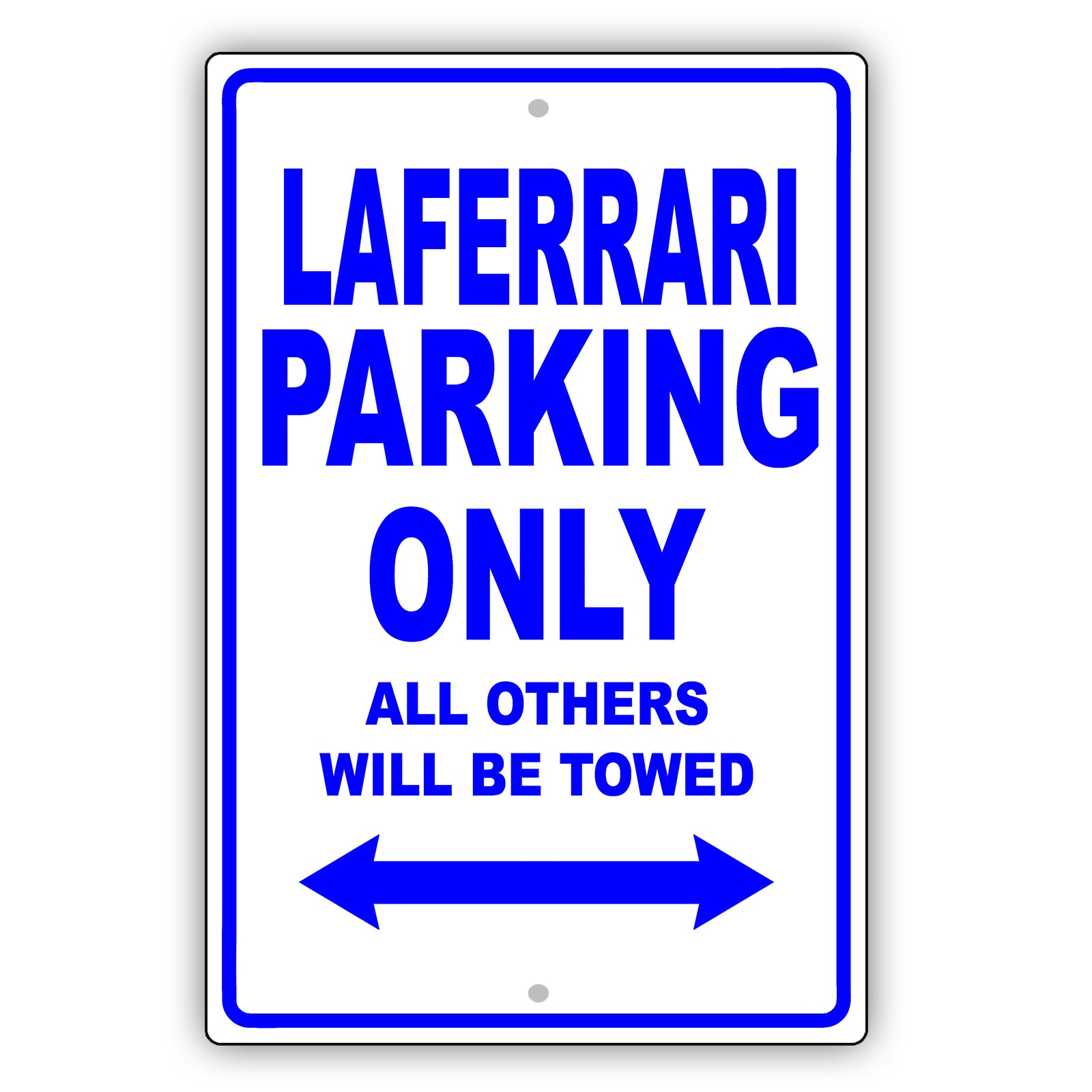 Ferrari Laferrari Parking Only All Others Will Be Towed Aluminum Decor Garage Sign
