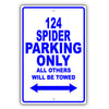 Fiat 124 Spider Parking Only All Others Will Be Towed Aluminum Decor Garage Sign