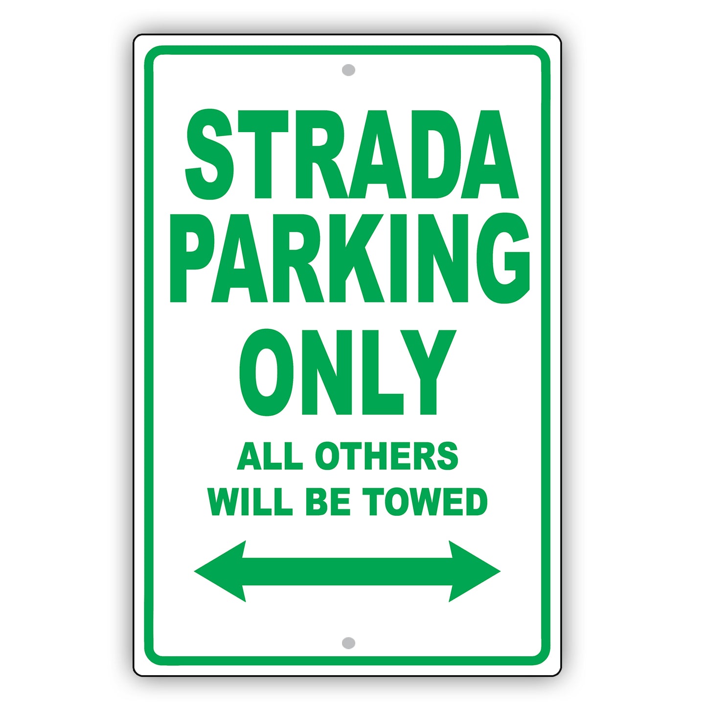 Fiat Strada Parking Only All Others Will Be Towed Aluminum Decor Garage Sign