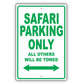 Gmc Safari Parking Only All Others Will Be Towed Aluminum Decor Garage Sign
