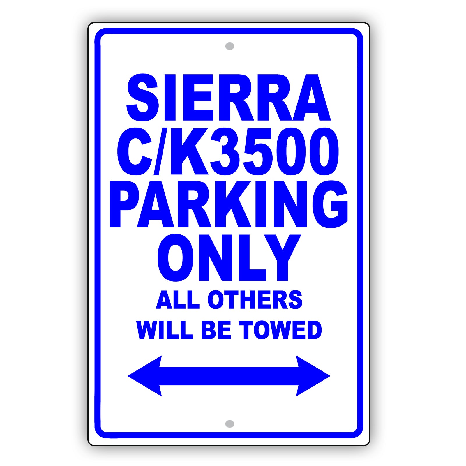 Gmc Sierra C/k3500 Parking Only All Others Will Be Towed Aluminum Decor Garage Sign