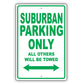 Gmc Suburban Parking Only All Others Will Be Towed Aluminum Decor Garage Sign