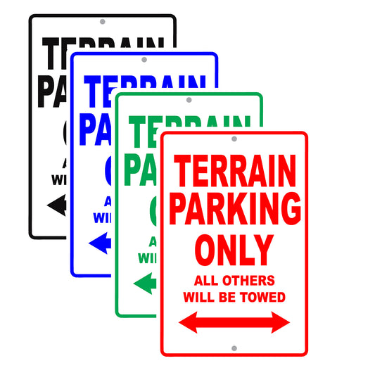 Gmc Terrain Parking Only All Others Will Be Towed Aluminum Decor Garage Sign