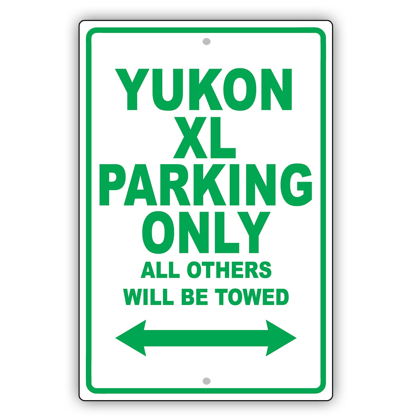 Gmc Yukon Xl Parking Only All Others Will Be Towed Aluminum Decor Garage Sign