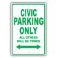 Honda Civic Parking Only All Others Will Be Towed Aluminum Decor Garage Sign