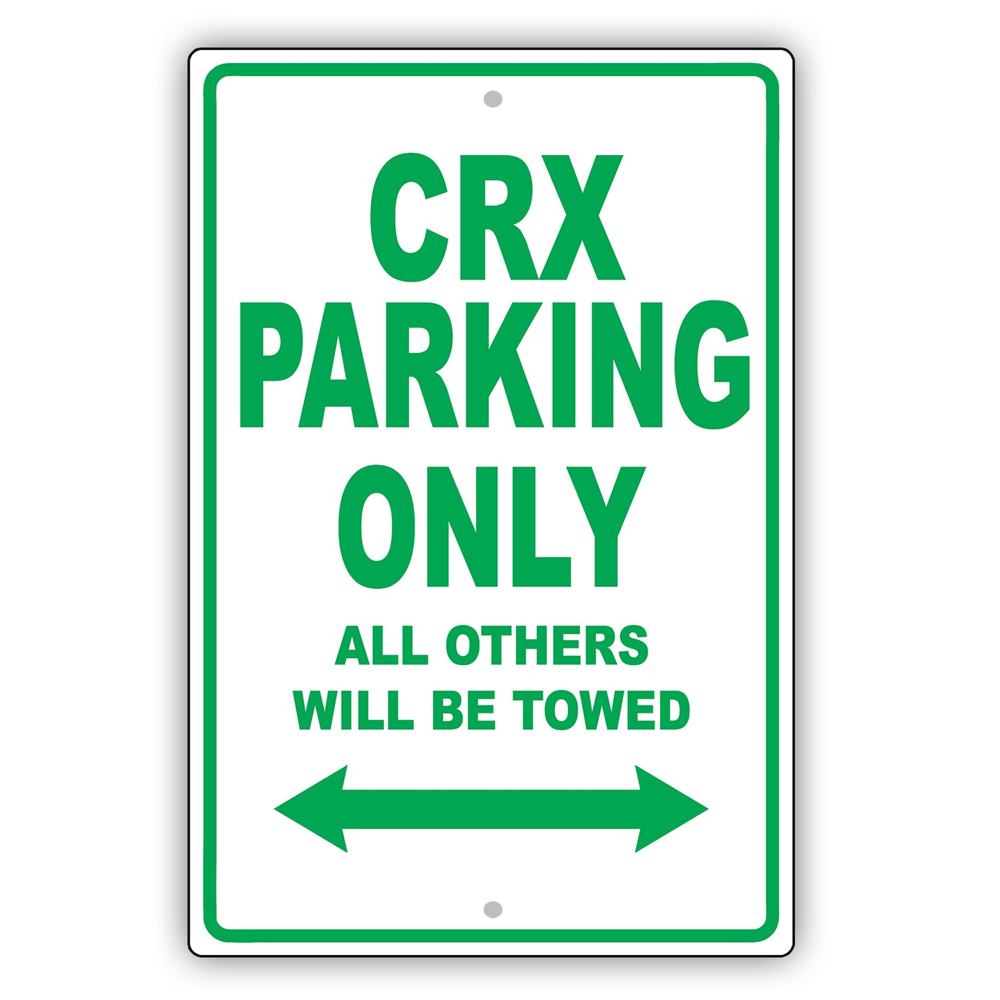 Honda Crx Parking Only All Others Will Be Towed Aluminum Decor Garage Sign