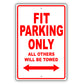 Honda Fit Parking Only All Others Will Be Towed Aluminum Decor Garage Sign