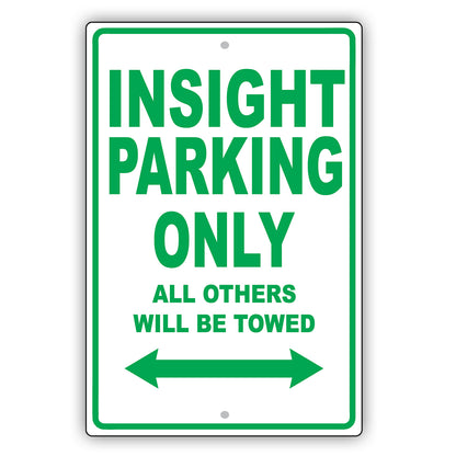 Honda Insight Parking Only All Others Will Be Towed Aluminum Decor Garage Sign