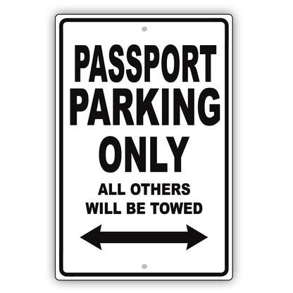 Honda Passport Parking Only All Others Will Be Towed Aluminum Decor Garage Sign