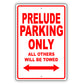 Honda Prelude Parking Only All Others Will Be Towed Aluminum Decor Garage Sign