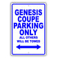 Hyundai Genesis Coupe Parking Only Others Will Be Towed Aluminum Decor Garage Sign