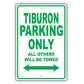 Hyundai Tiburon Parking Only All Others Will Be Towed Aluminum Decor Garage Sign