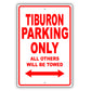 Hyundai Tiburon Parking Only All Others Will Be Towed Aluminum Decor Garage Sign