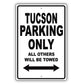 Hyundai Tucson Parking Only All Others Will Be Towed Aluminum Decor Garage Sign