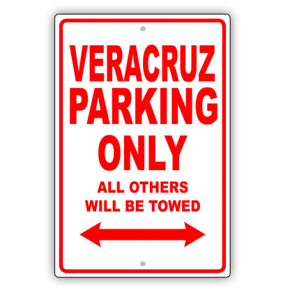 Hyundai Veracruz Parking Only All Others Will Be Towed Aluminum Decor Garage Sign