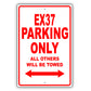 Infiniti Ex37 Parking Only All Others Will Be Towed Aluminum Decor Garage Sign