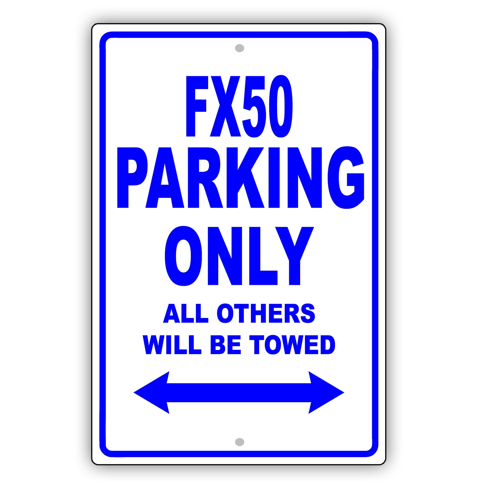 Infiniti Fx50 Parking Only All Others Will Be Towed Aluminum Decor Garage Sign