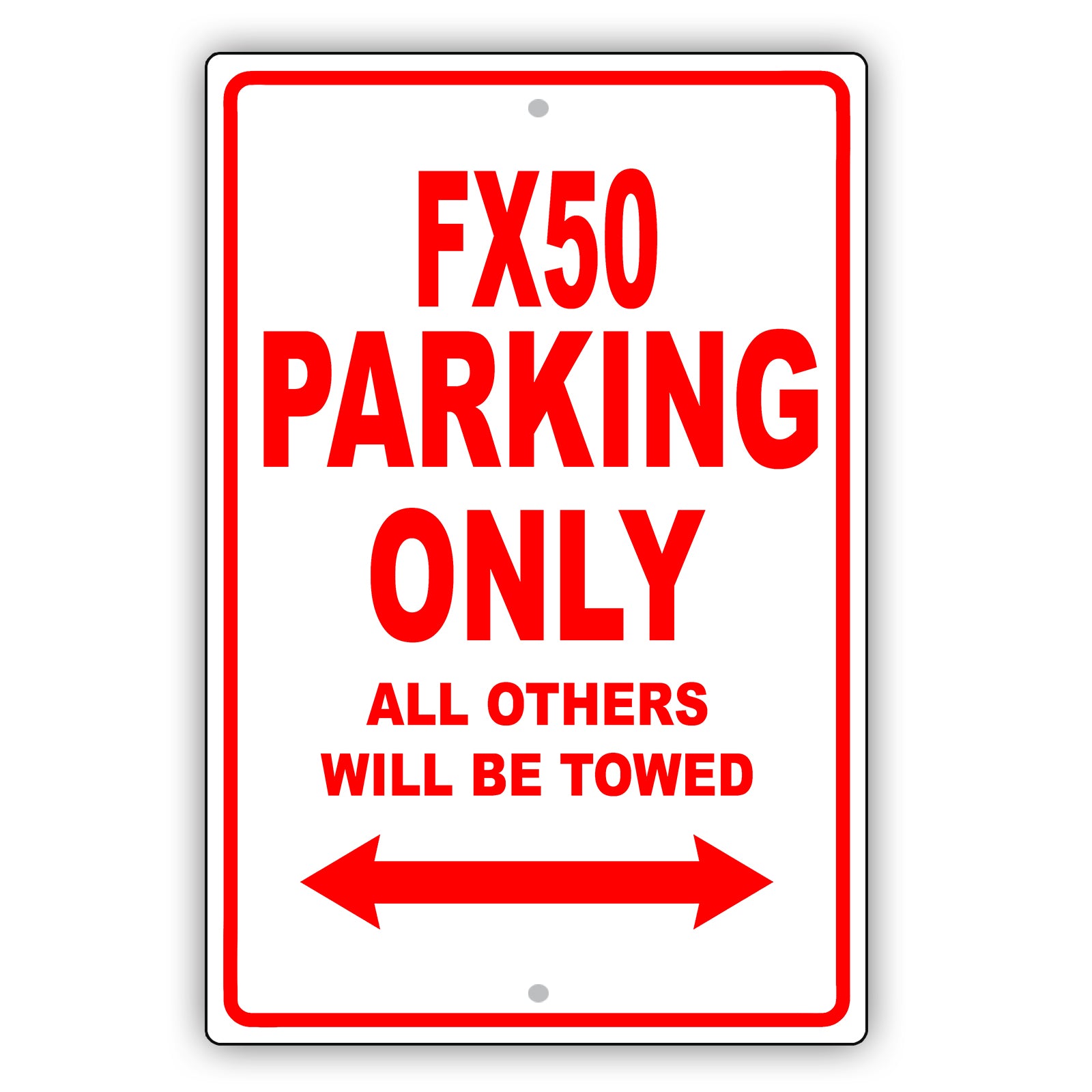 Infiniti Fx50 Parking Only All Others Will Be Towed Aluminum Decor Garage Sign