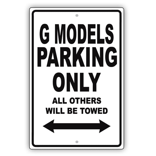 Infiniti G Models Parking Only All Others Will Be Towed Aluminum Decor Garage Sign