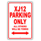 Jaguar Xj12 Parking Only All Others Will Be Towed Aluminum Decor Garage Sign