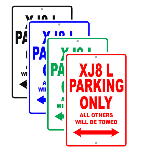 Jaguar Xj8 L Parking Only All Others Will Be Towed Aluminum Decor Garage Sign