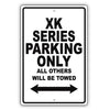 Jaguar Xk Series Parking Only All Others Will Be Towed Aluminum Decor Garage Sign