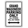 Jeep Grand Wagoneer Parking Only All Others Will Be Towed Aluminum Decor Garage Sign