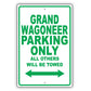 Jeep Grand Wagoneer Parking Only All Others Will Be Towed Aluminum Decor Garage Sign