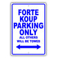 Kia Forte Koup Parking Only All Others Will Be Towed Aluminum Decor Garage Sign