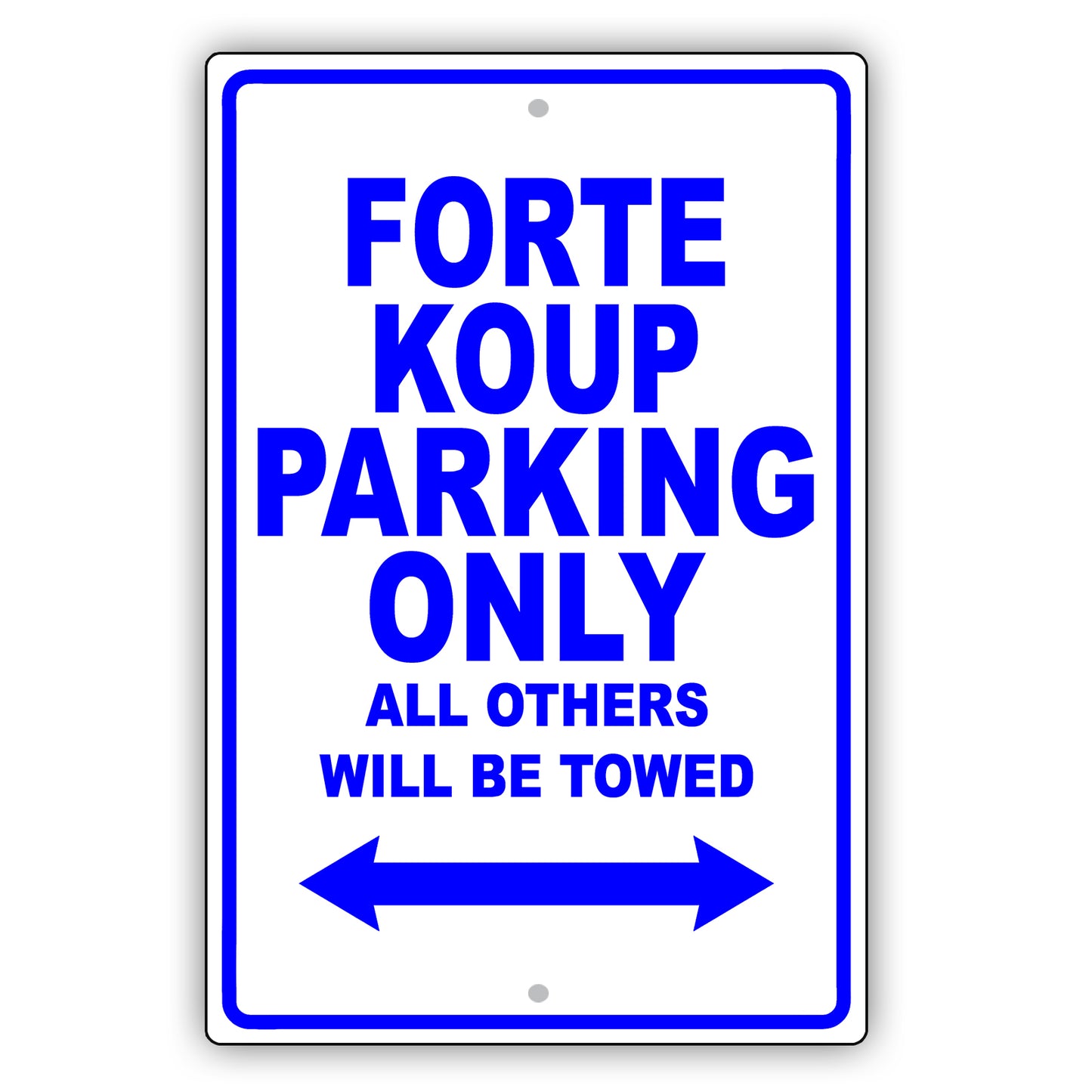 Kia Forte Koup Parking Only All Others Will Be Towed Aluminum Decor Garage Sign
