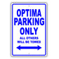 Kia Optima Parking Only All Others Will Be Towed Aluminum Decor Garage Sign