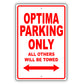 Kia Optima Parking Only All Others Will Be Towed Aluminum Decor Garage Sign