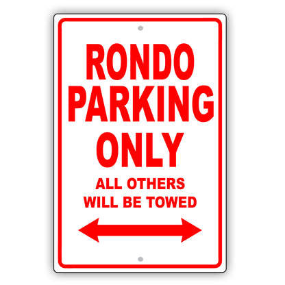 Kia Rondo Parking Only All Others Will Be Towed Aluminum Decor Garage Sign