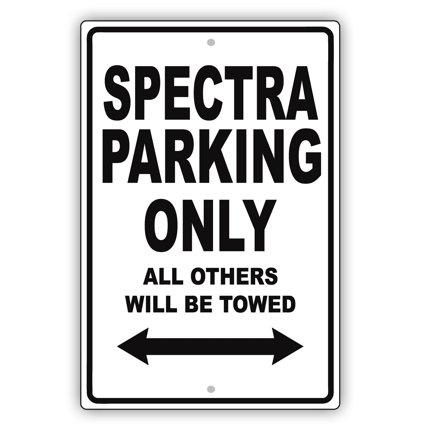 Kia Spectra Parking Only All Others Will Be Towed Aluminum Decor Garage Sign