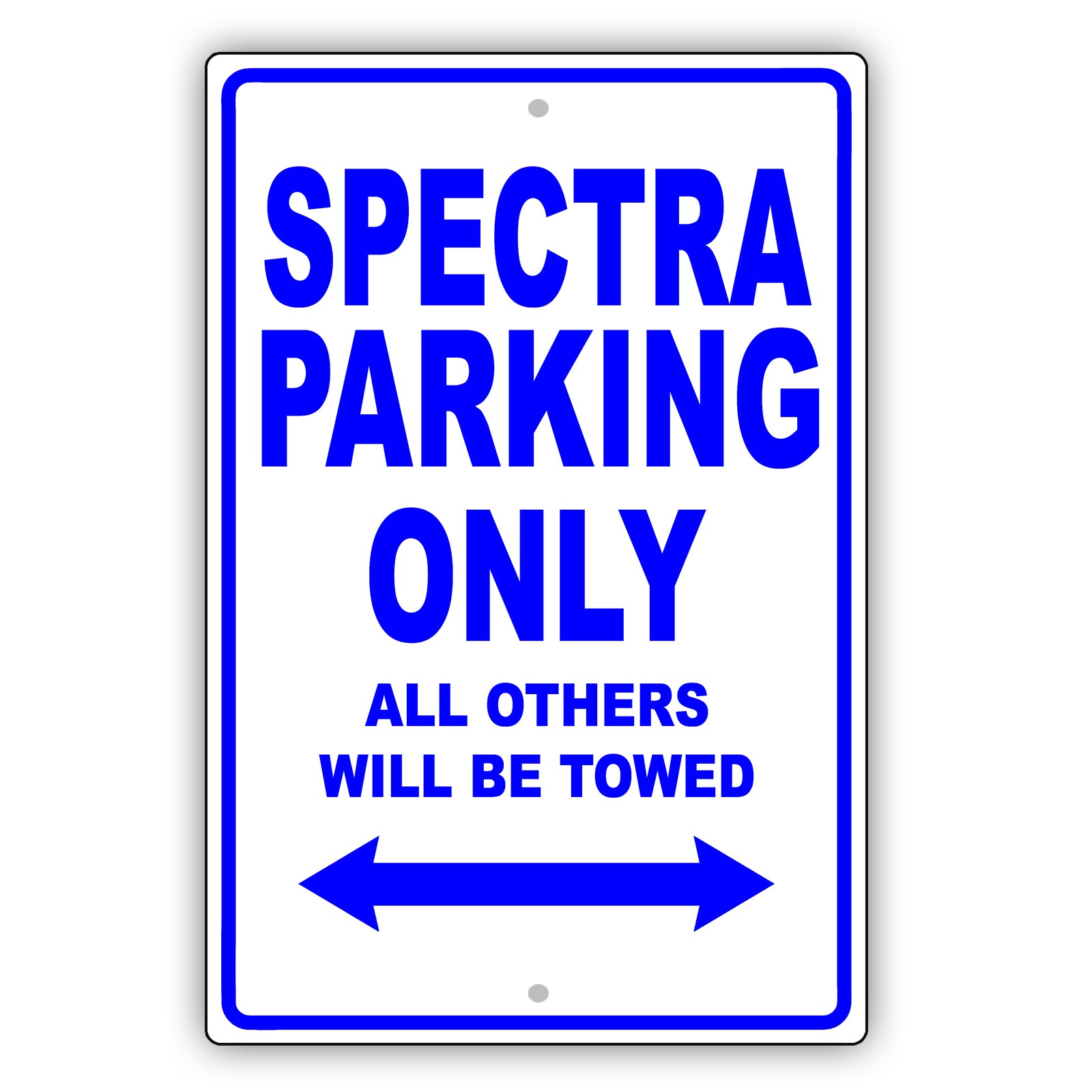Kia Spectra Parking Only All Others Will Be Towed Aluminum Decor Garage Sign