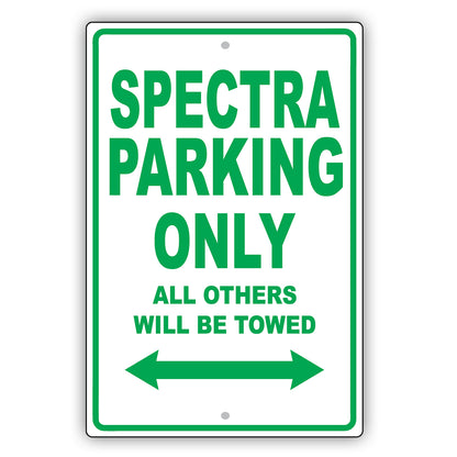 Kia Spectra Parking Only All Others Will Be Towed Aluminum Decor Garage Sign