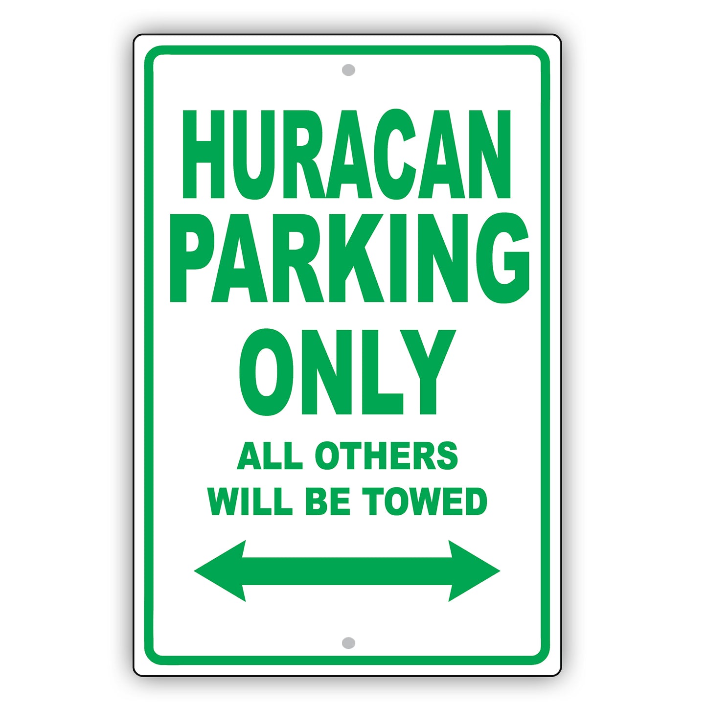 Lamborghini Huracan Parking Only All Others Will Be Towed Aluminum Decor Garage Sign