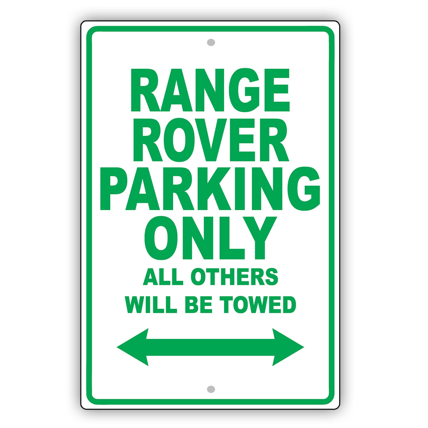 Land Rover Range Rover Parking Only All Others Will Be Towed Aluminum Garage Sign