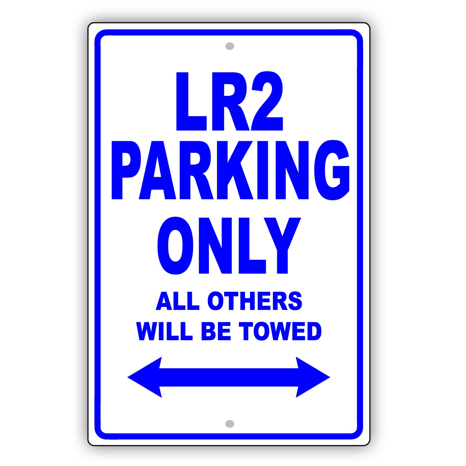Land Rover Lr2 Parking Only All Others Will Be Towed Aluminum Decor Garage Sign