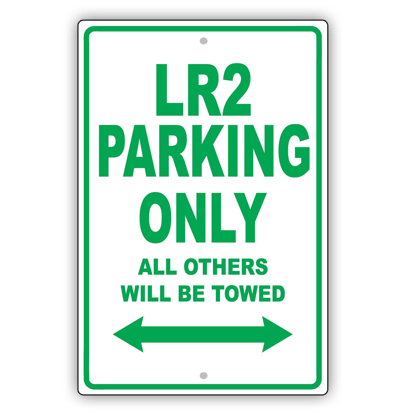 Land Rover Lr2 Parking Only All Others Will Be Towed Aluminum Decor Garage Sign